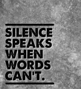 Silence Is the Most Powerful Message At Times